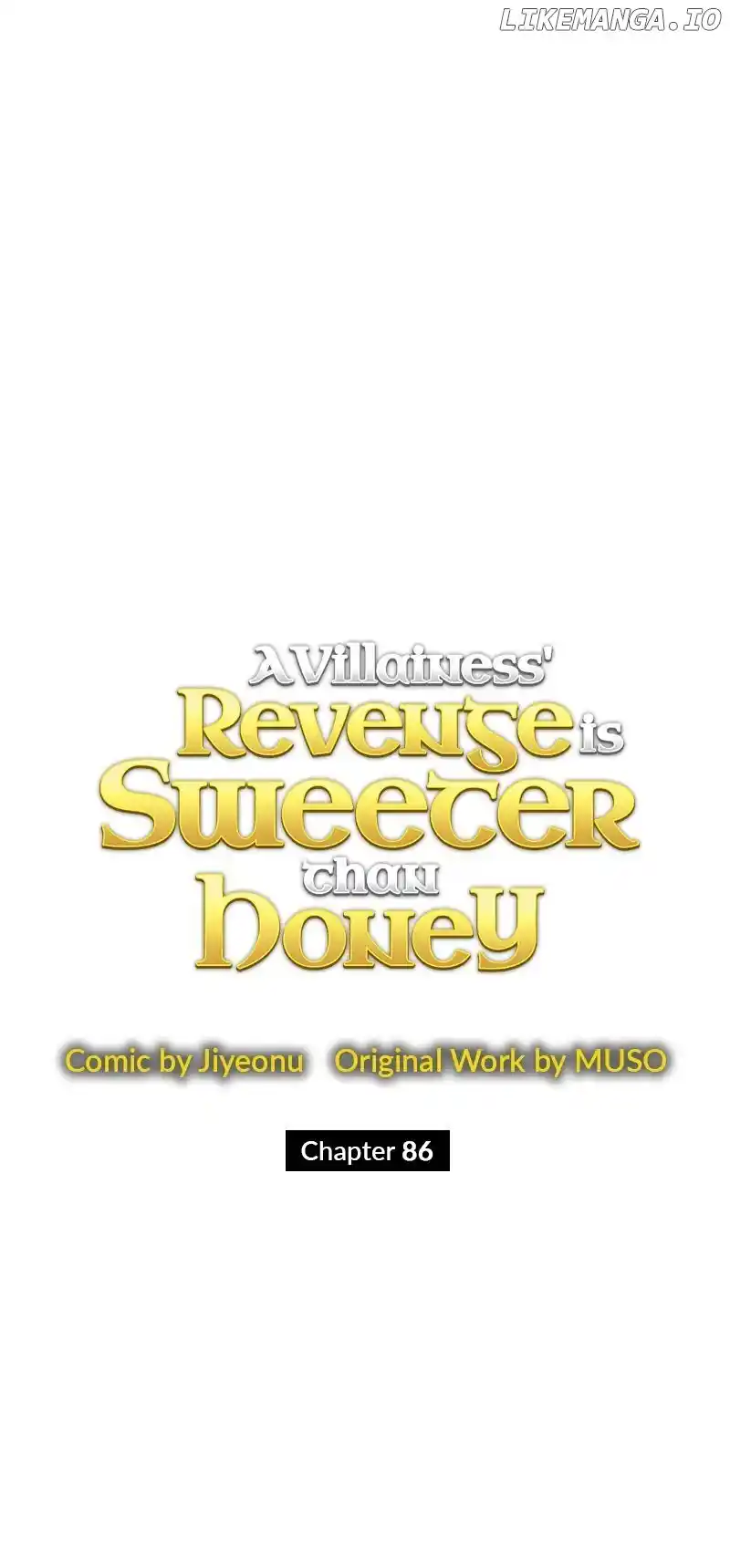 A Villainess’ Revenge Is Sweeter Than Honey Chapter 86