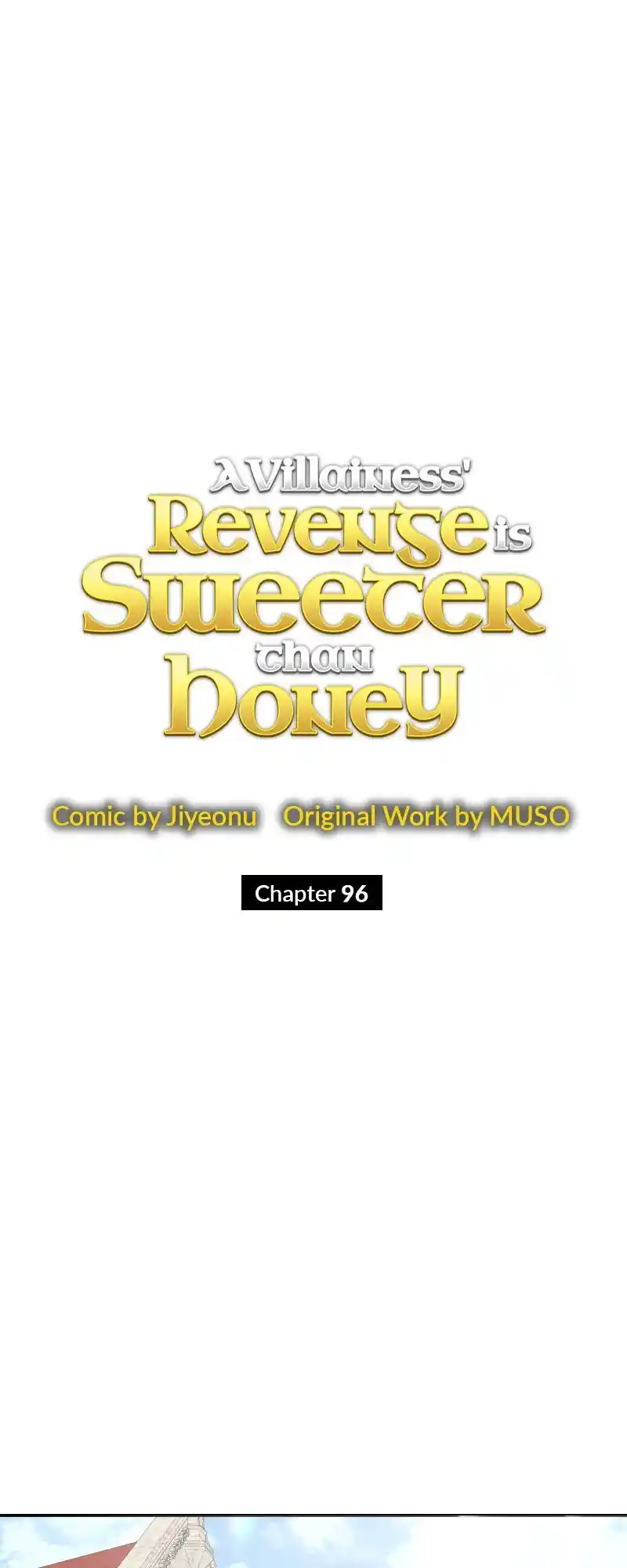 A Villainess’ Revenge Is Sweeter Than Honey Chapter 96