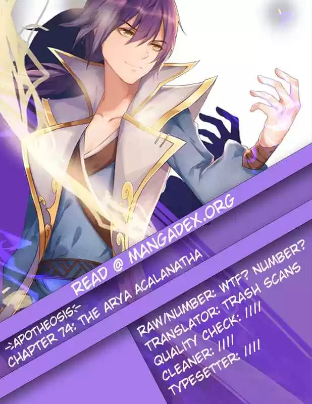 Apotheosis Elevation to the status of a god Ch. 74 The Arya Acalanatha