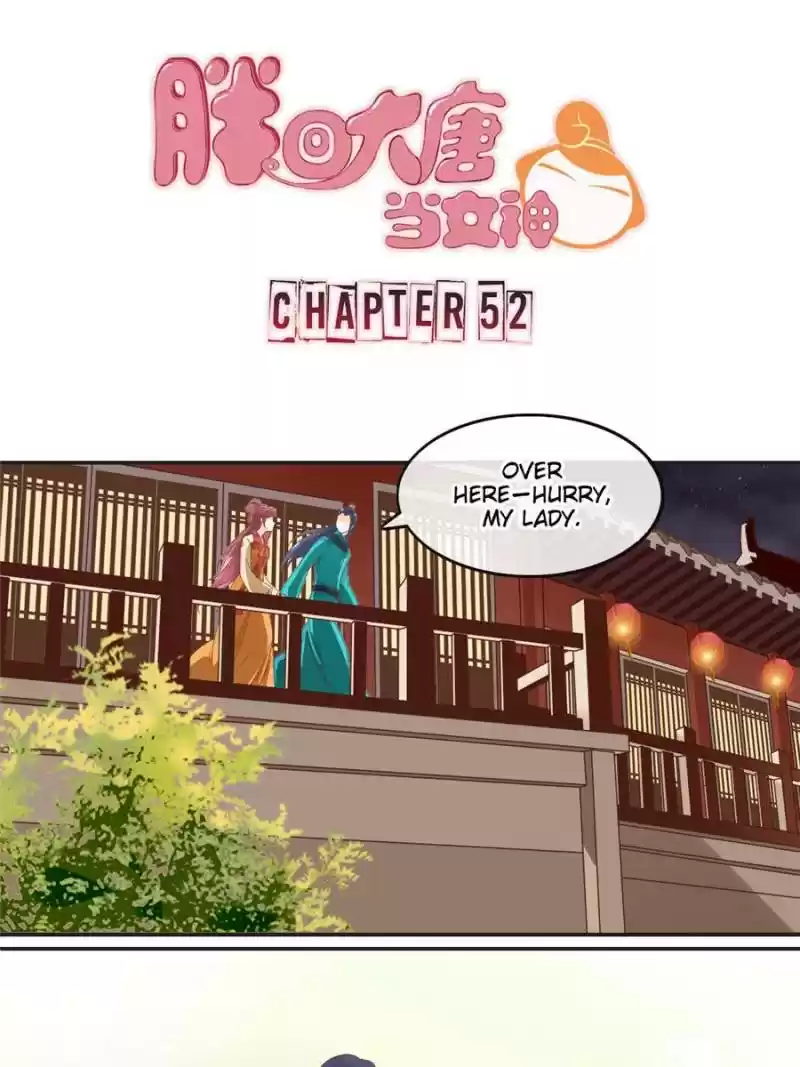 Back To The Tang Dynasty: The Chubby Beauty Chapter 54