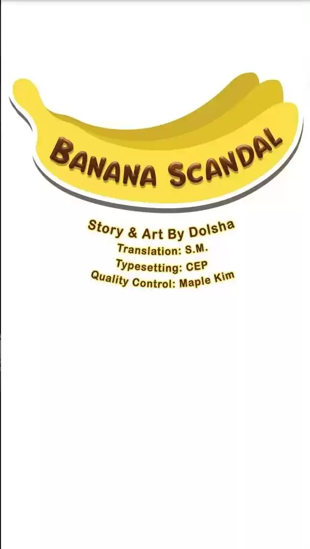 Banana Scandal Chapter 32 : Creep In The Night