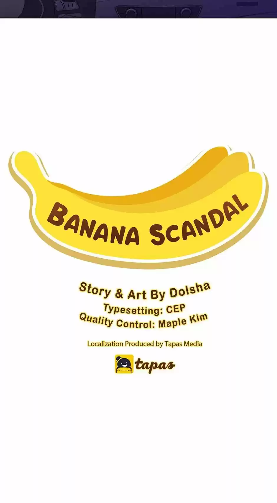 Banana Scandal Chapter 87 : Close Enough To Kiss