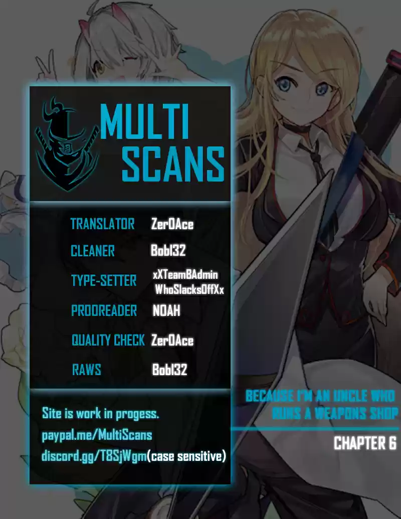 Because I'm An Uncle Who Runs A Weapon Shop Ch. 6 Chapter 6