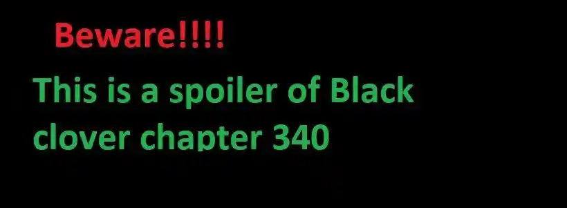 Black Clover Vol.TBD Ch.340