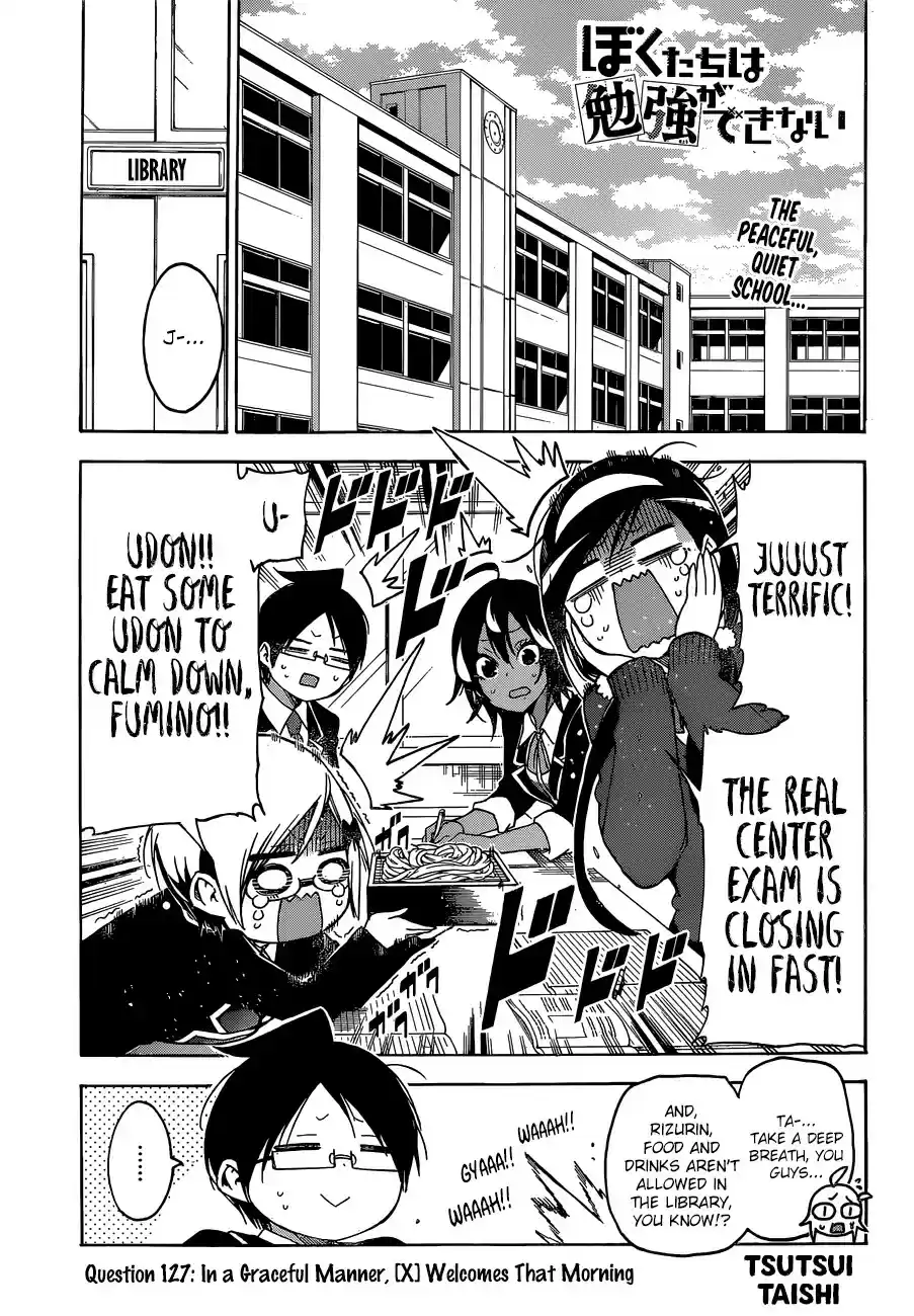 Bokutachi wa Benkyou ga Dekinai ch.127