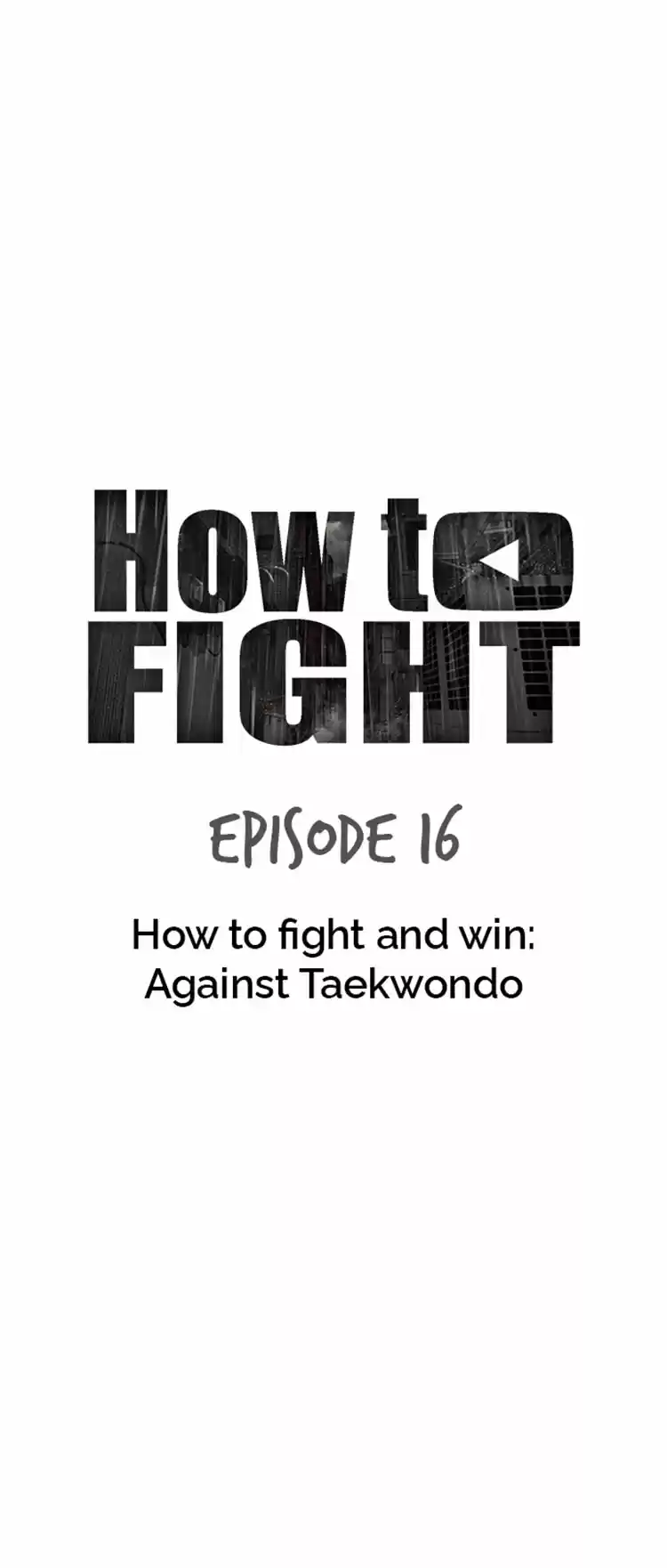 Chapter 16: How To Fight And Win: Against Taekwondo