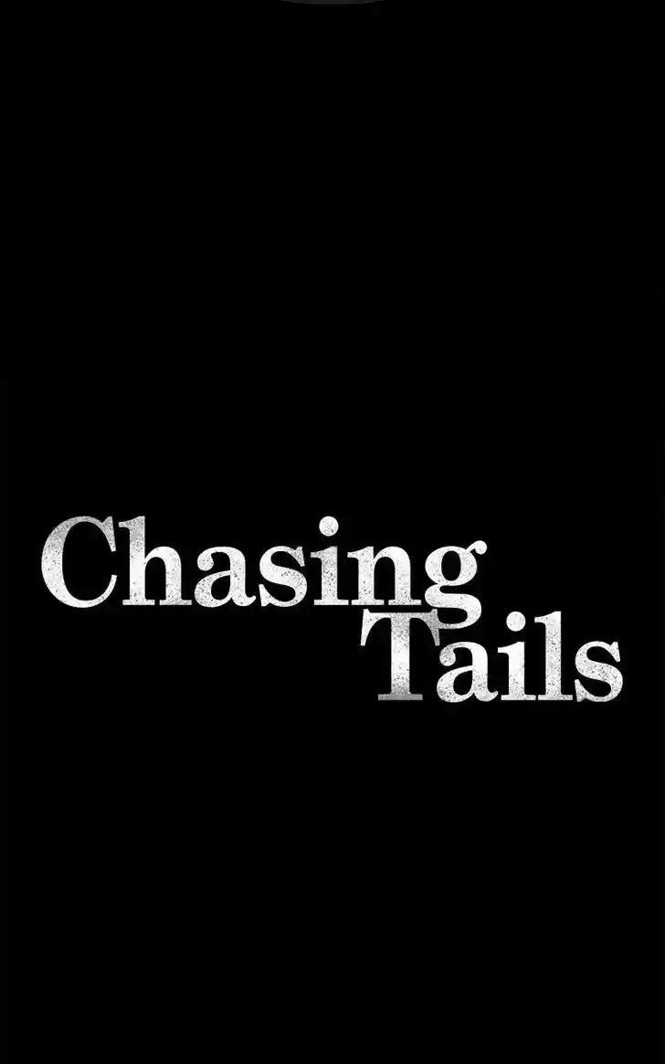 Chasing Tails Ch.100