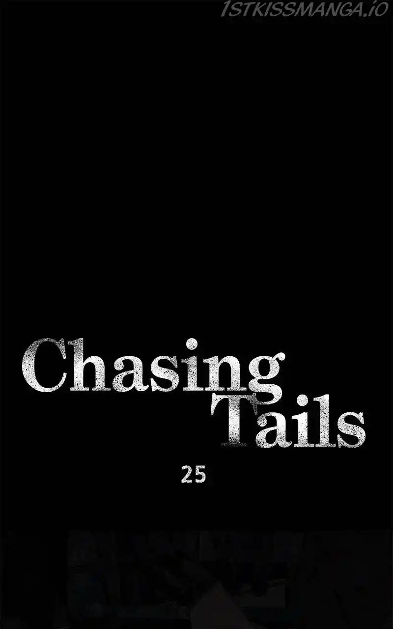 Chasing Tails Chapter 25