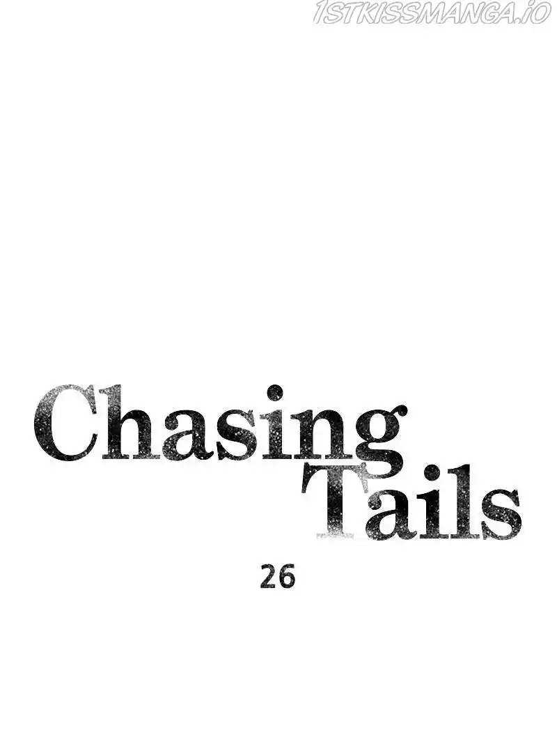 Chasing Tails Chapter 26