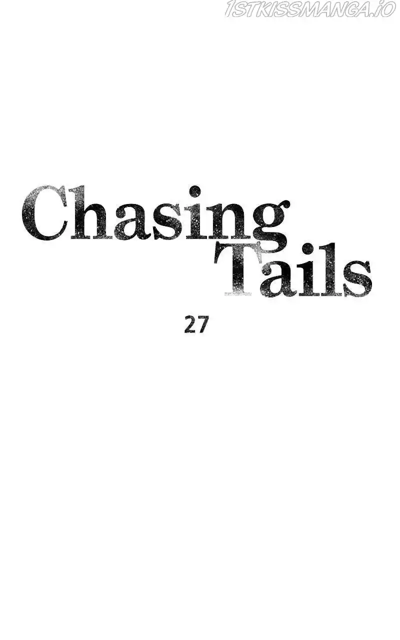 Chasing Tails Chapter 27