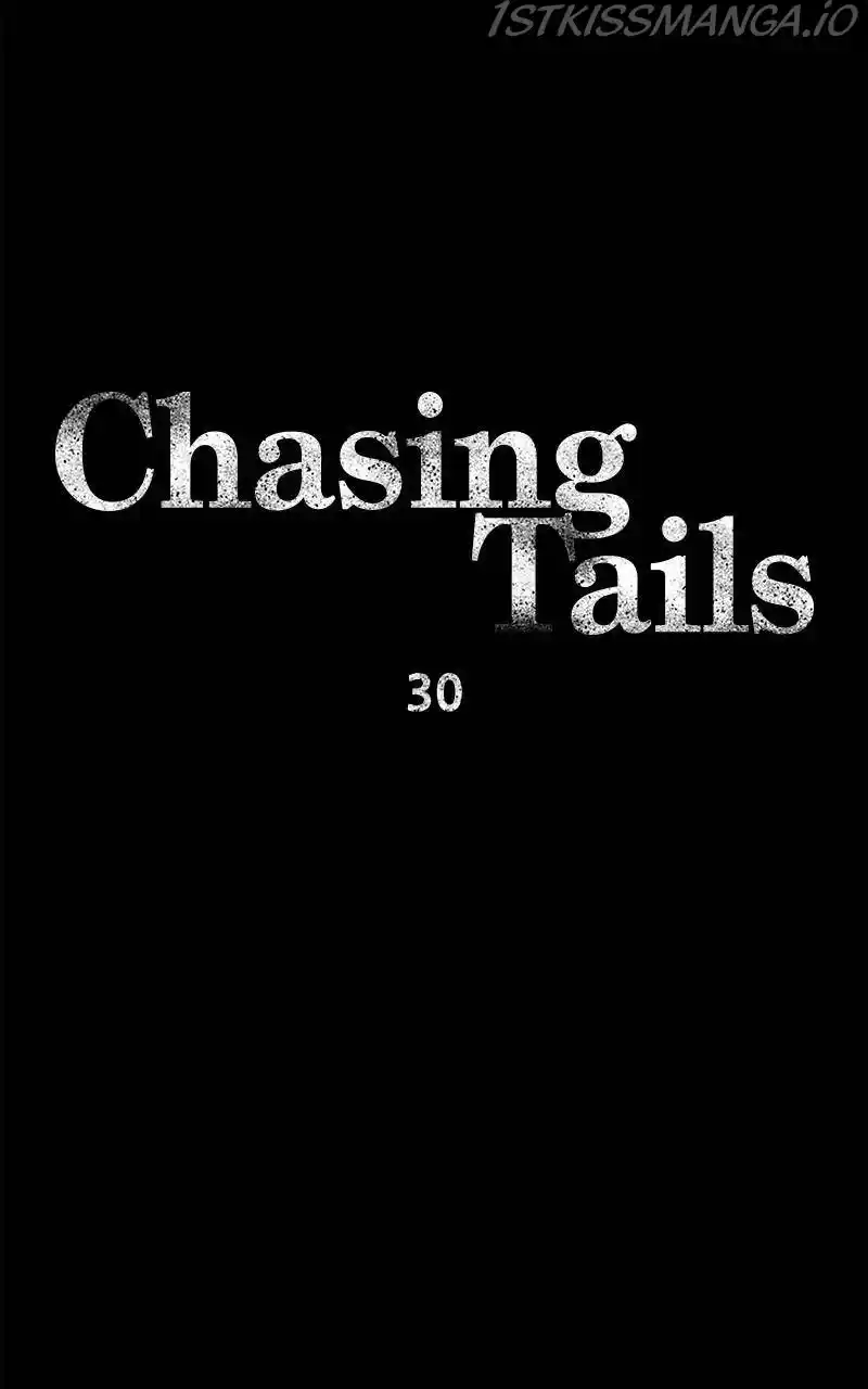 Chasing Tails Chapter 30
