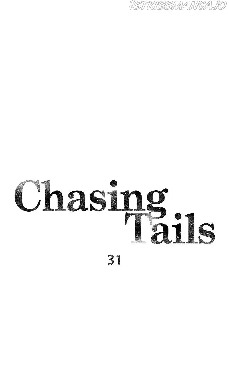 Chasing Tails Chapter 31