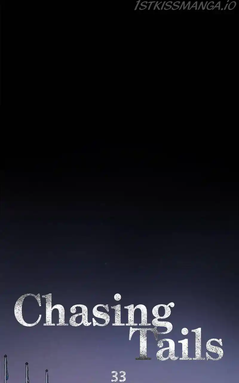Chasing Tails Chapter 33