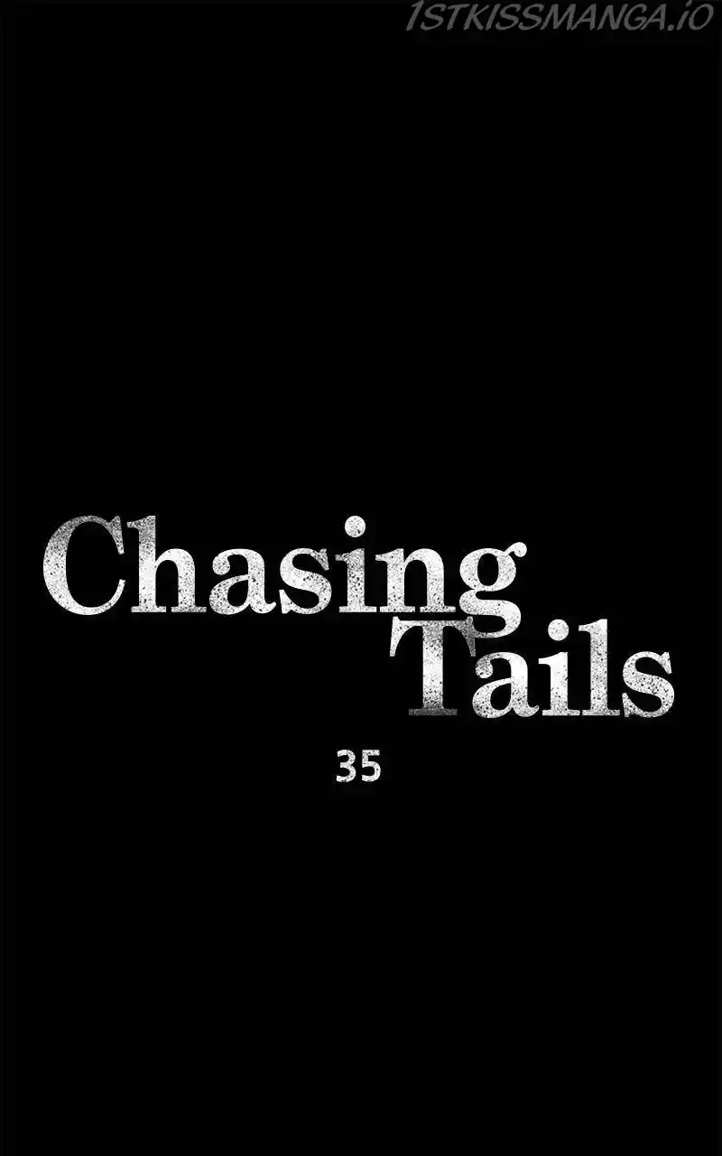 Chasing Tails Chapter 35