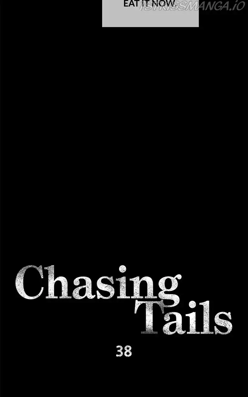 Chasing Tails Chapter 38