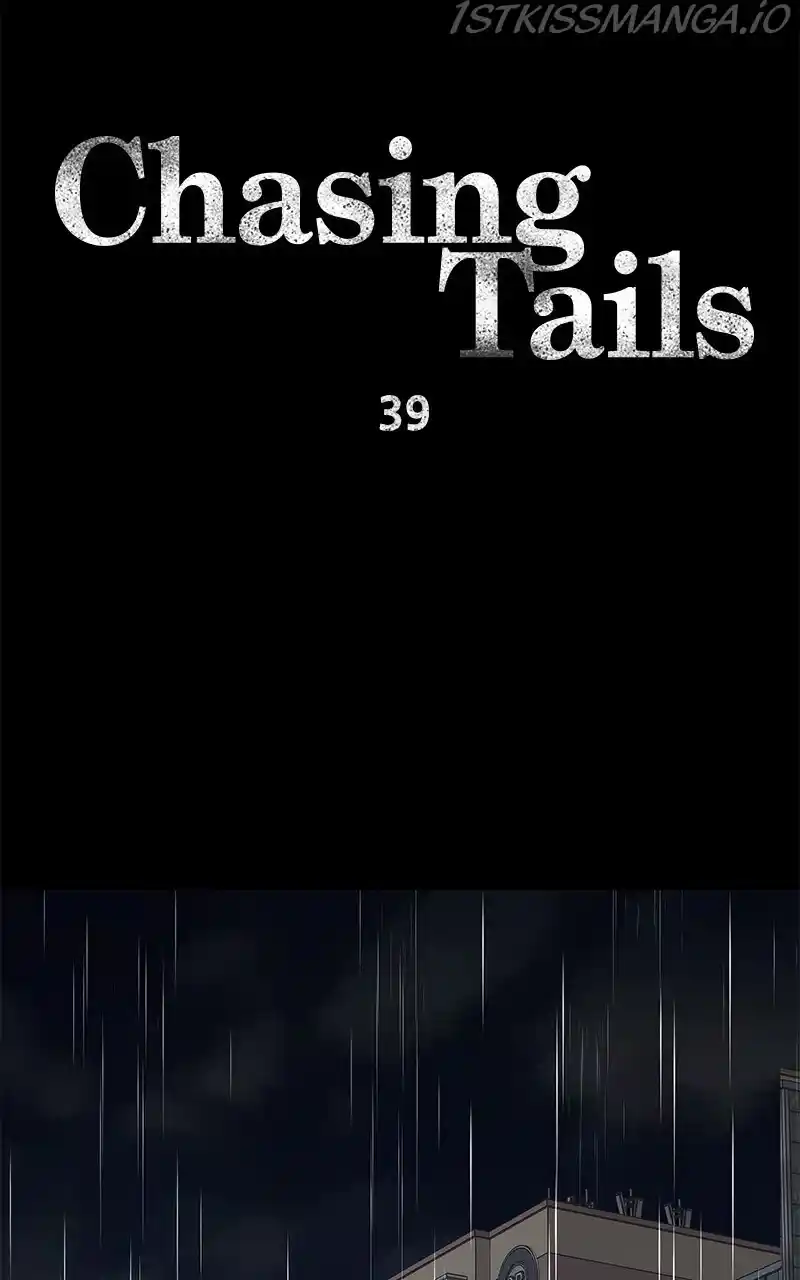 Chasing Tails Chapter 39