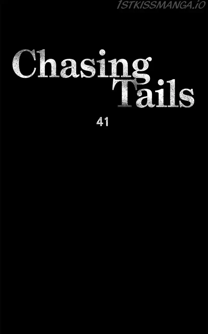 Chasing Tails Chapter 41