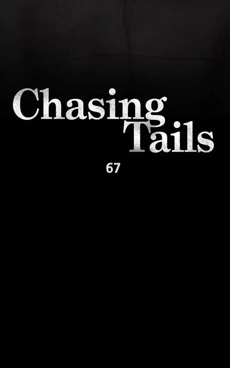 Chasing Tails Chapter 67