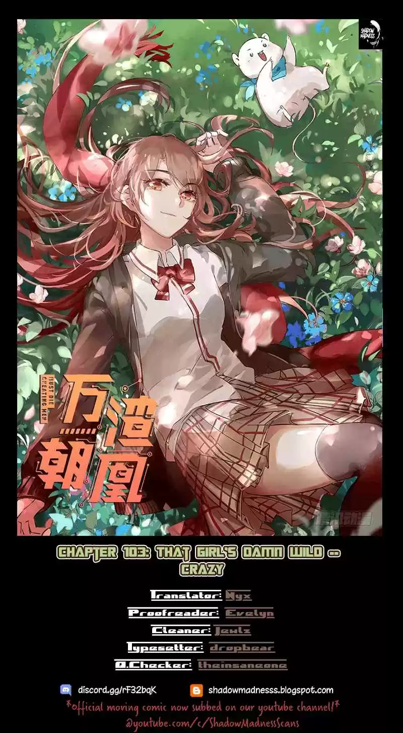 Cheating Men Must Die Ch. 103 That girl’s damn wild Crazy