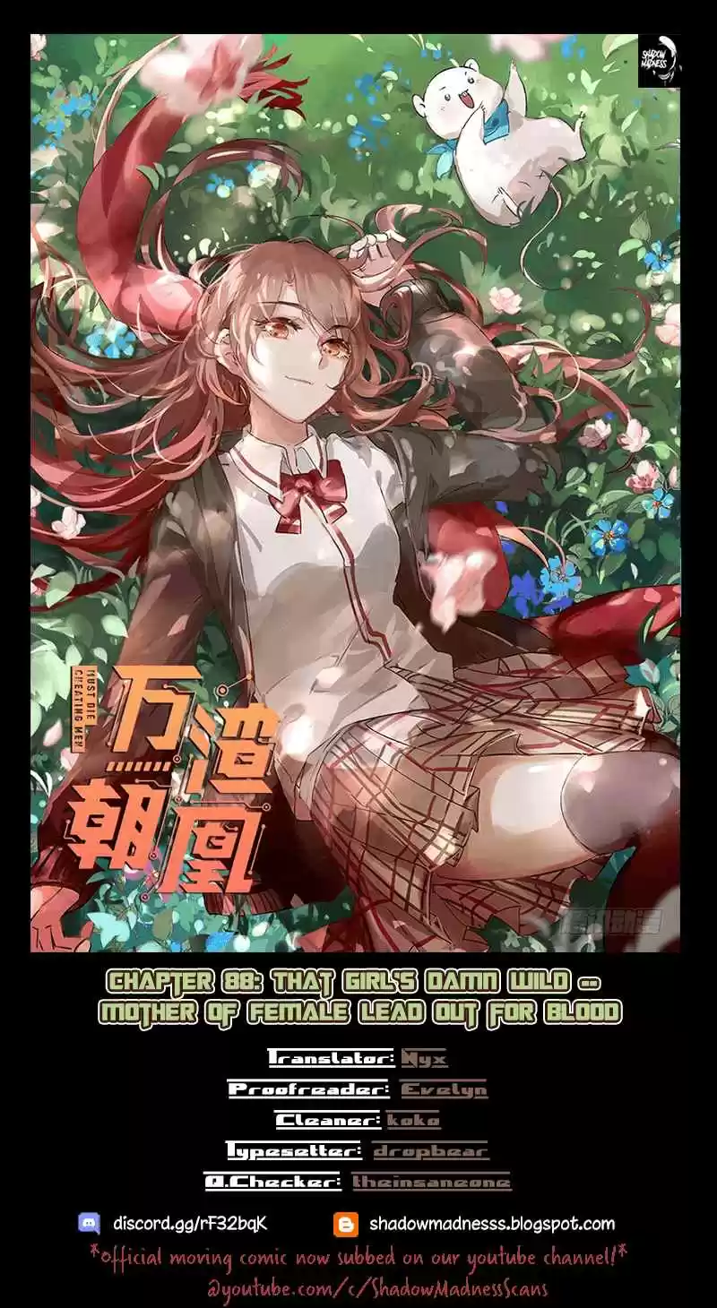 Cheating Men Must Die Ch. 88 That girl's damn wild Mother of FL out for blood