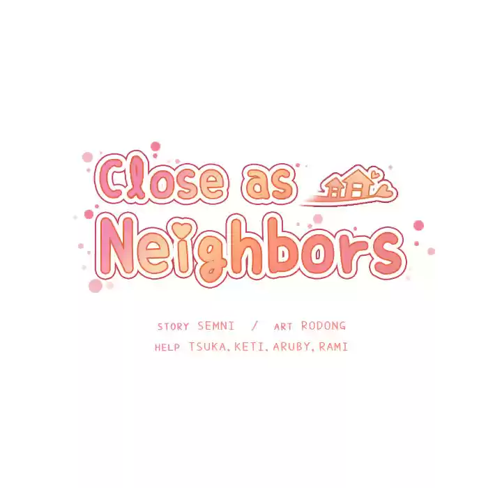 Close as Neighbors ch.24
