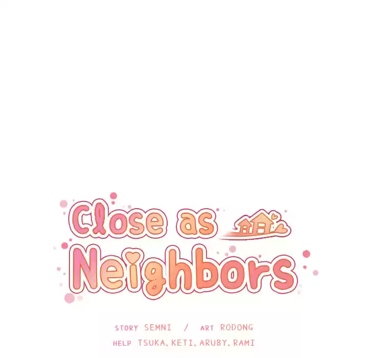 Close as Neighbors ch.31