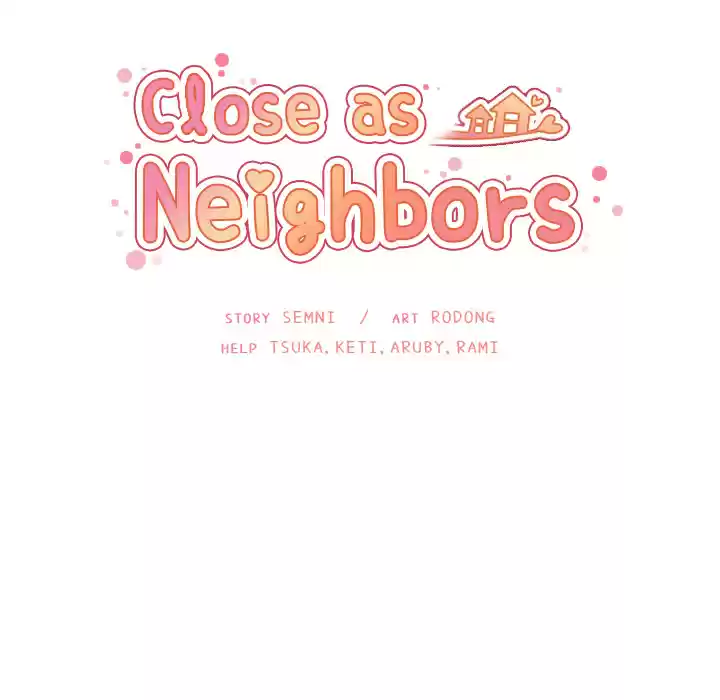 Close as Neighbors ch.43