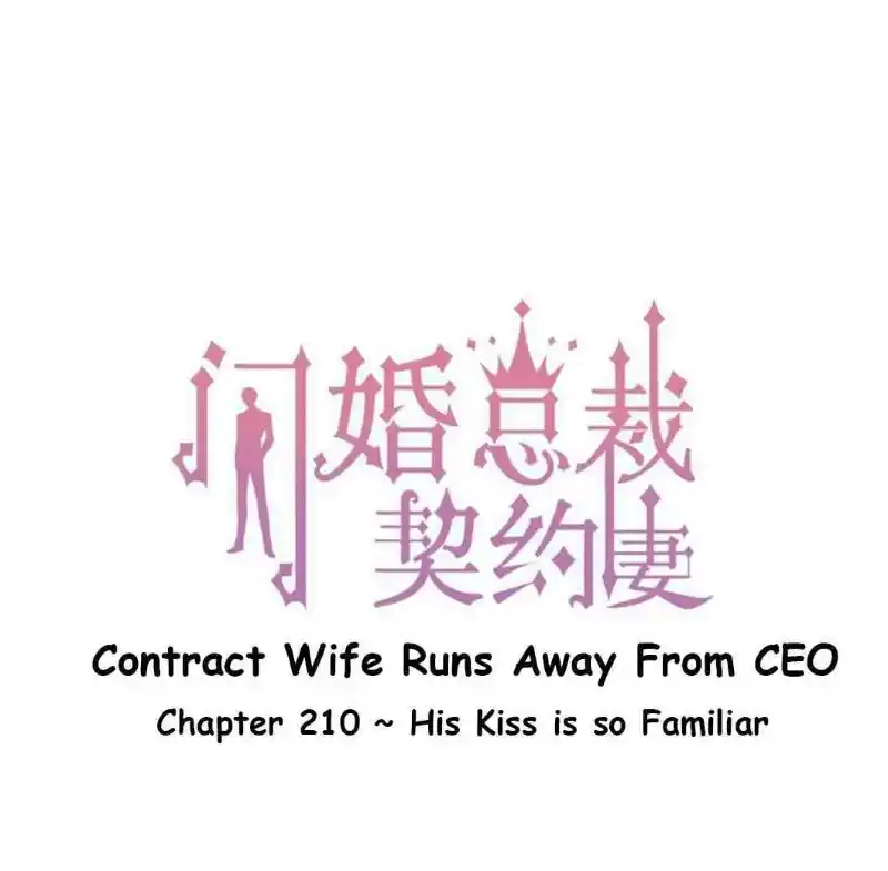 Contract Wife Runs Away From The Ceo Chapter 210