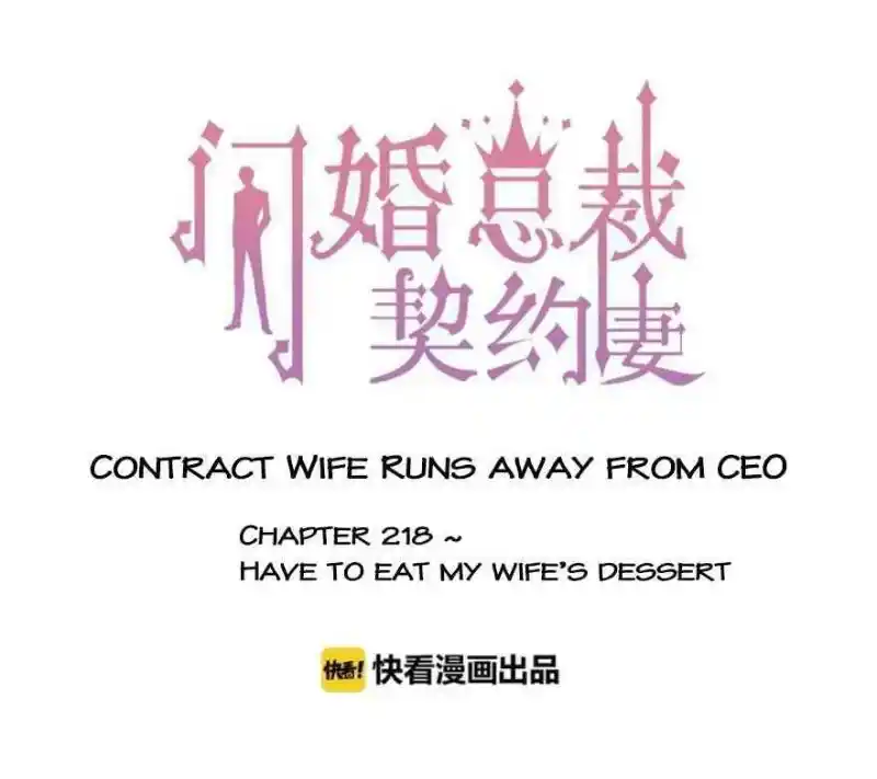 Contract Wife Runs Away From The Ceo Chapter 218