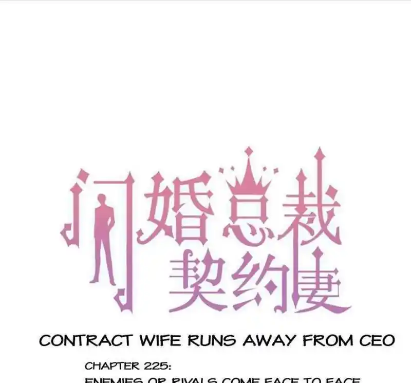 Contract Wife Runs Away From The Ceo Chapter 225