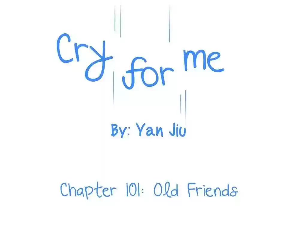 Cry for Me Chapter 101