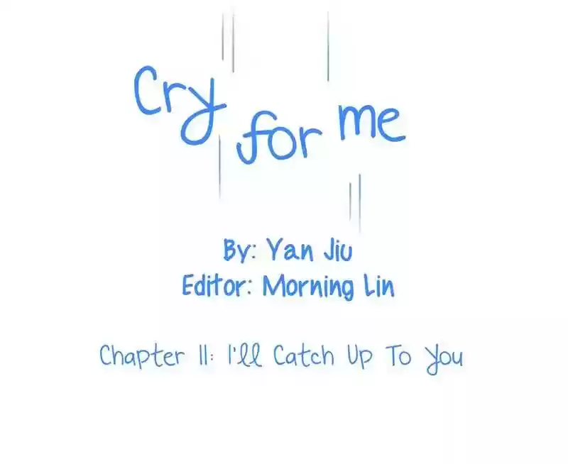 Cry for Me Chapter 11