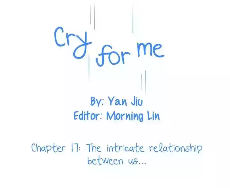 Cry for Me Chapter 17