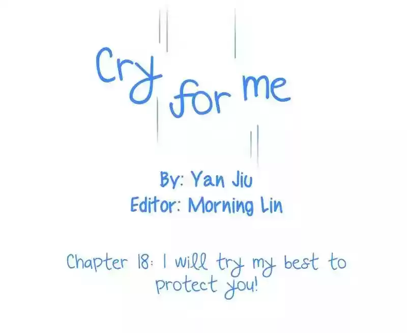 Cry for Me Chapter 18
