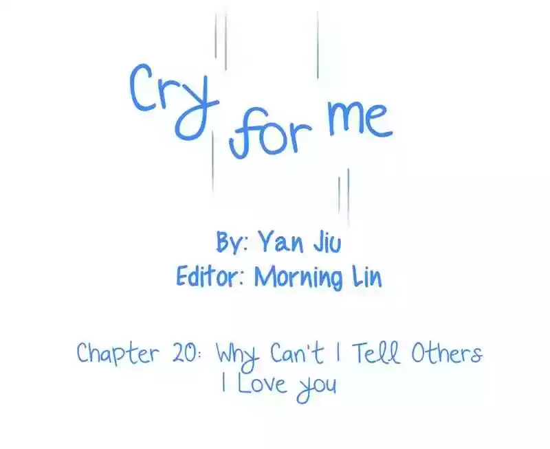 Cry for Me Chapter 20