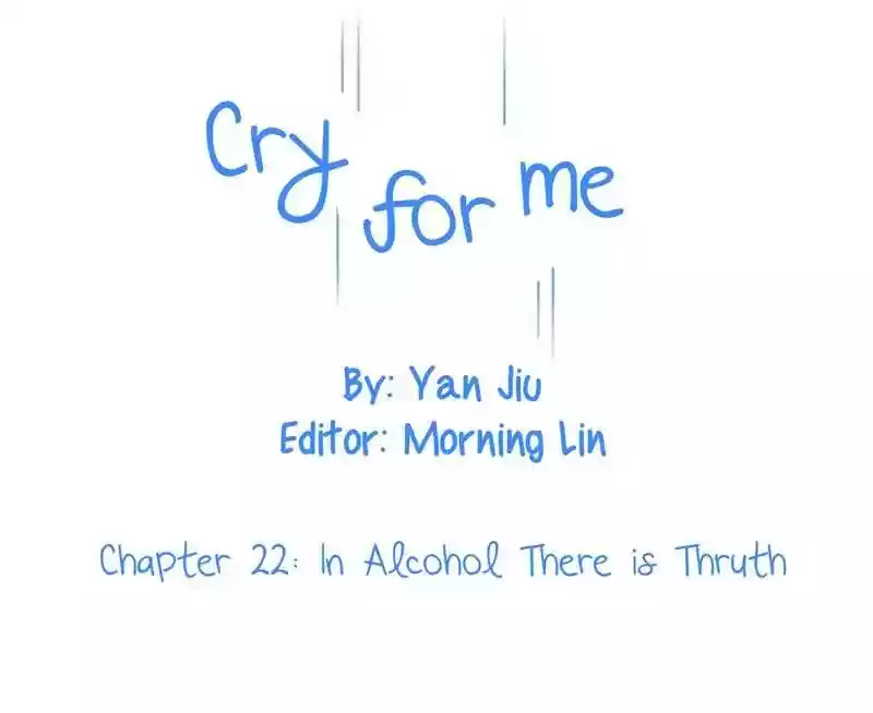 Cry for Me Chapter 22