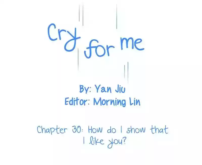 Cry for Me Chapter 30