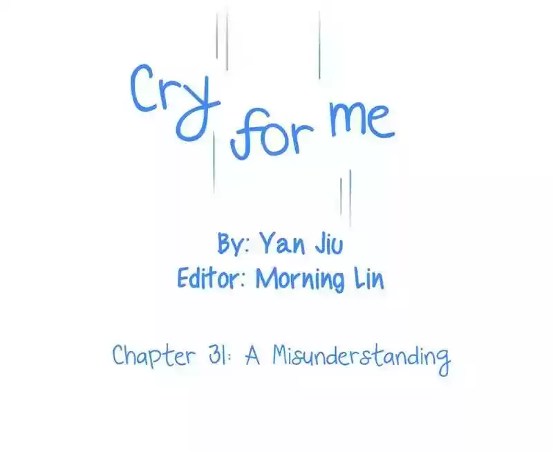 Cry for Me Chapter 31