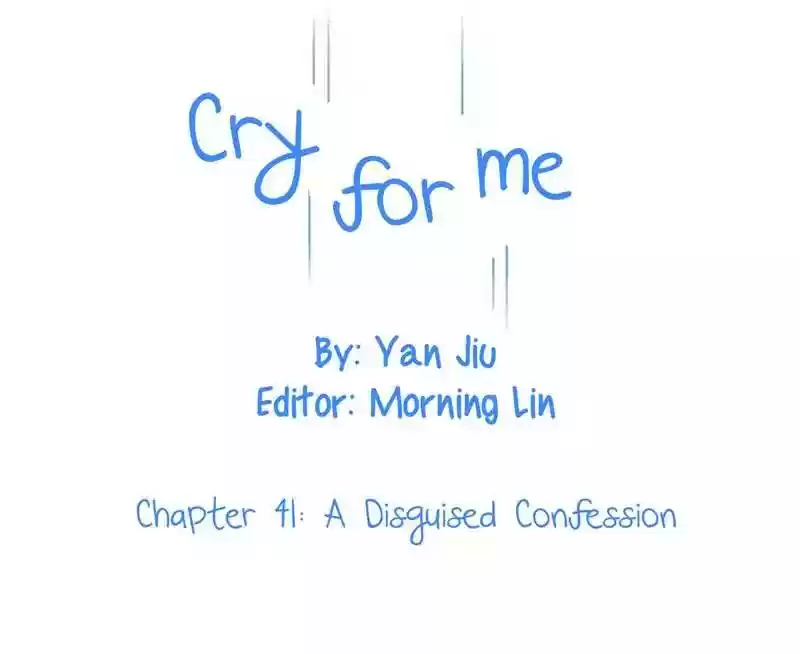 Cry for Me Chapter 41