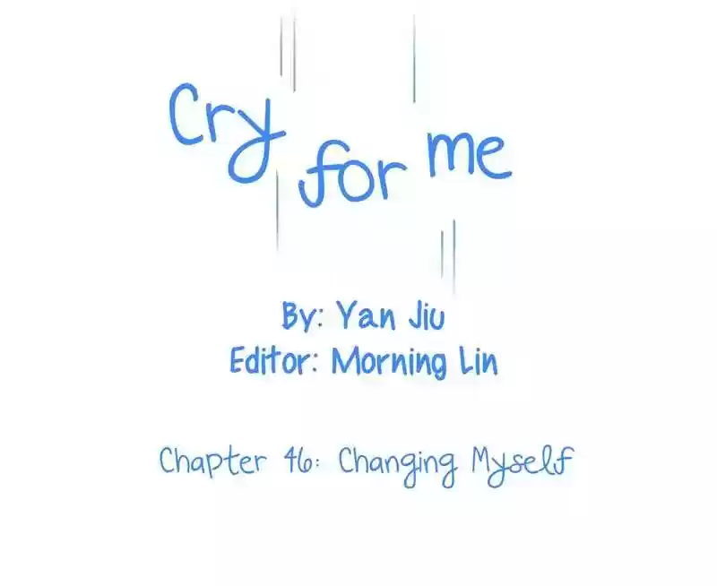 Cry for Me Chapter 46