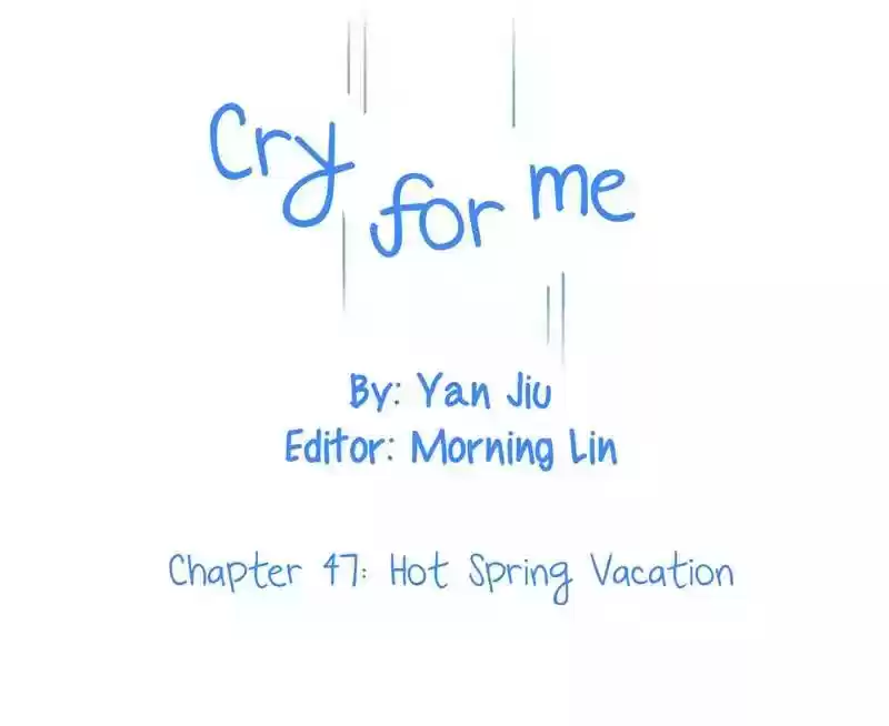 Cry for Me Chapter 47