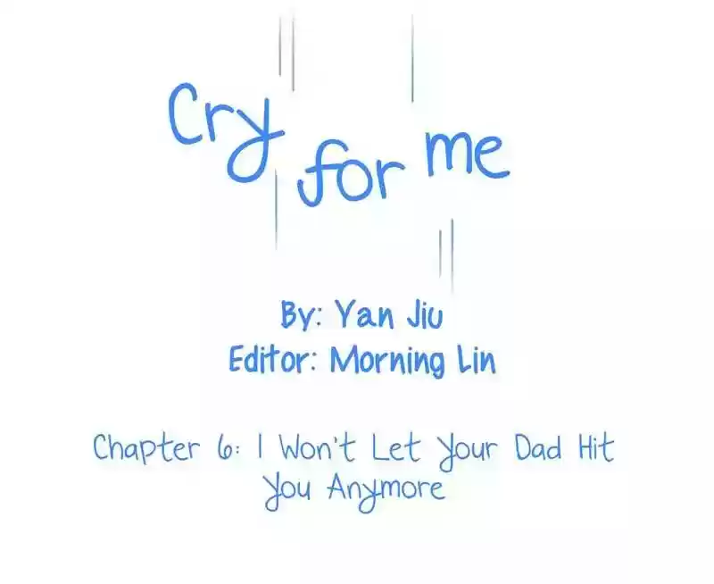 Cry for Me Chapter 6