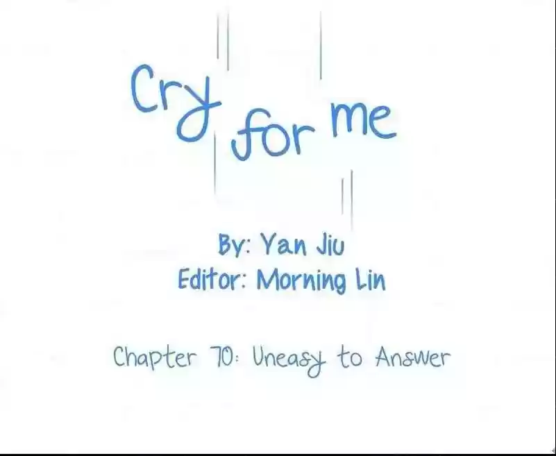 Cry for Me Chapter 70
