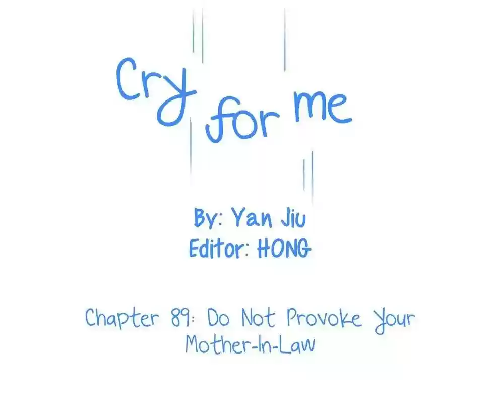 Cry for Me Chapter 89