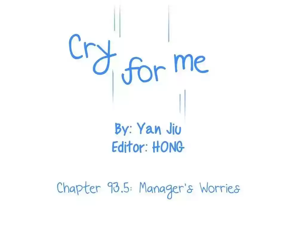 Cry for Me Chapter 93.5