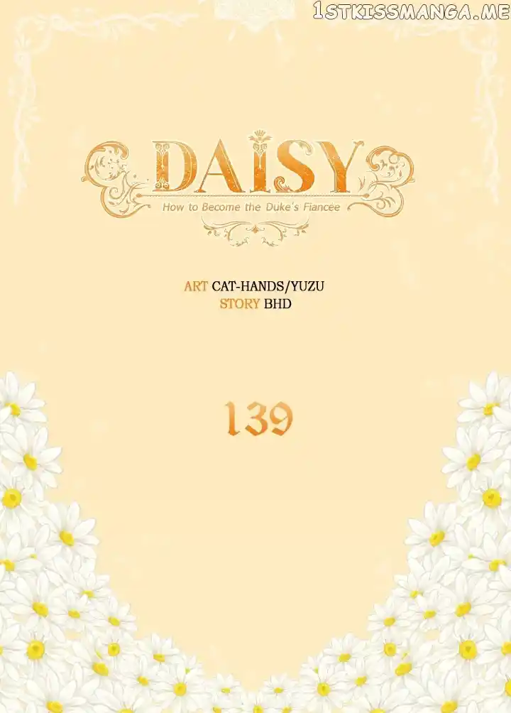 Daisy: How To Become The Duke's Fiancée Chapter 139