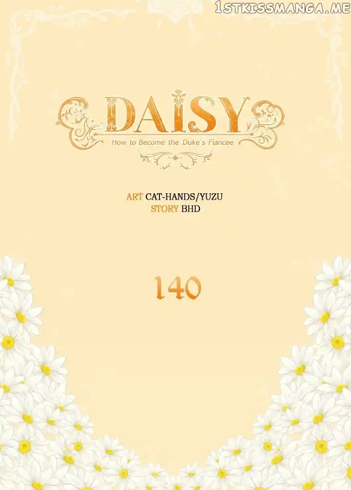 Daisy: How To Become The Duke's Fiancée Chapter 140