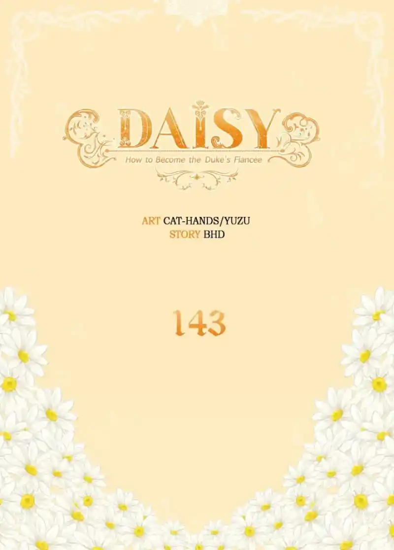 Daisy: How To Become The Duke’s Fiancée Chapter 143