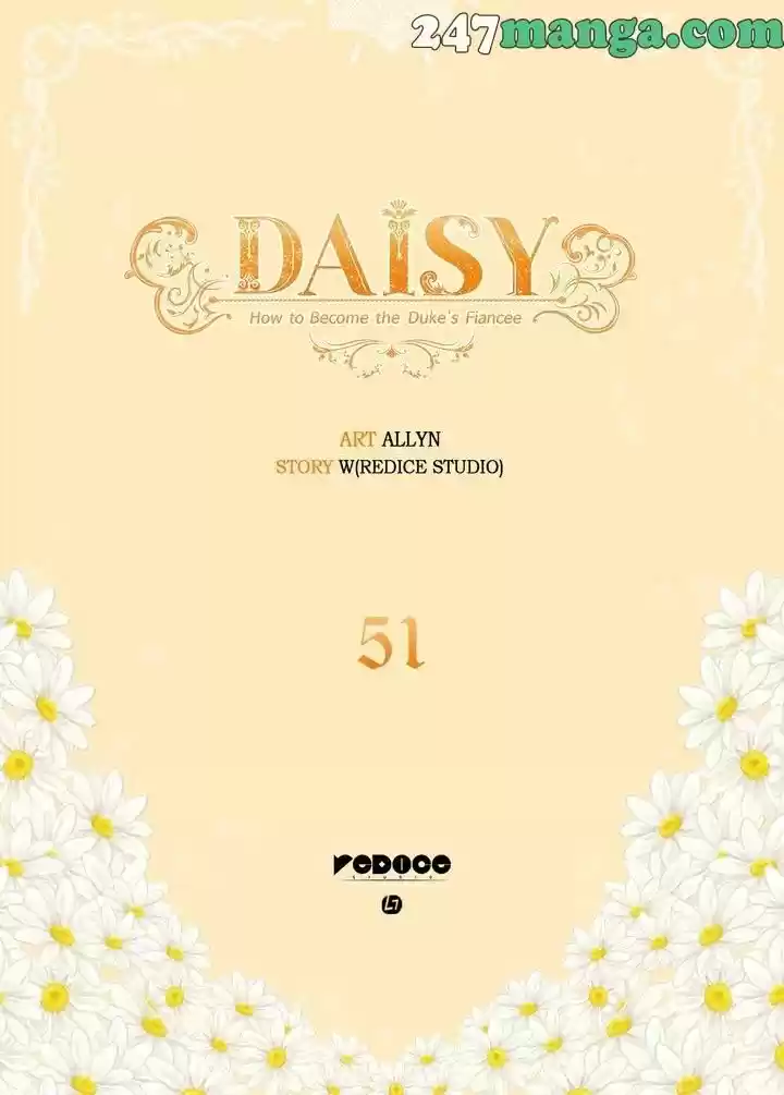 Daisy: How To Become The Duke's Fiancée Chapter 51