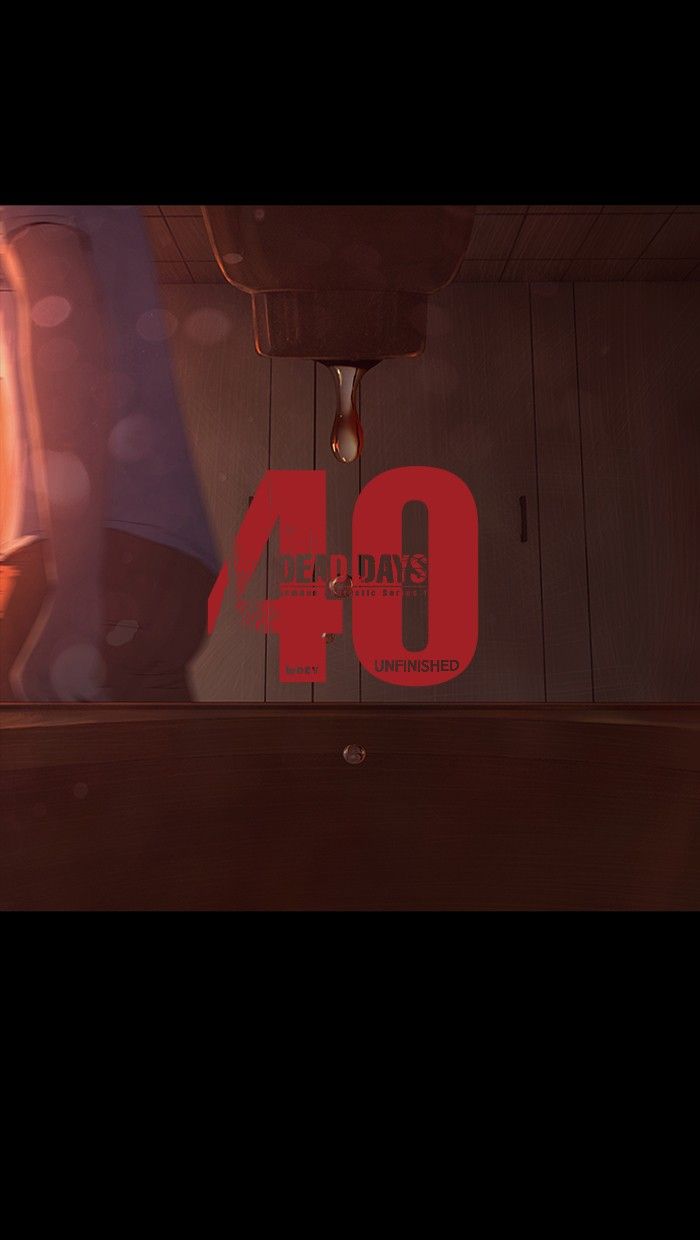 DEAD DAYS 40
